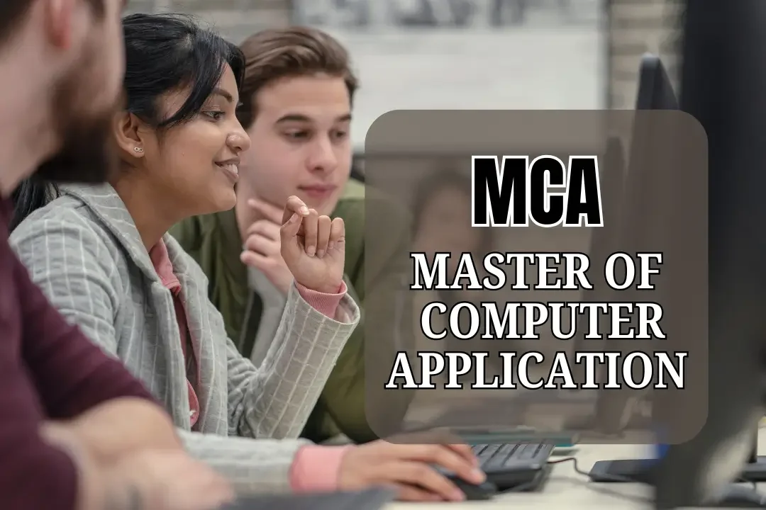 MCA (MASTER OF COMPUTER APPLICATION)