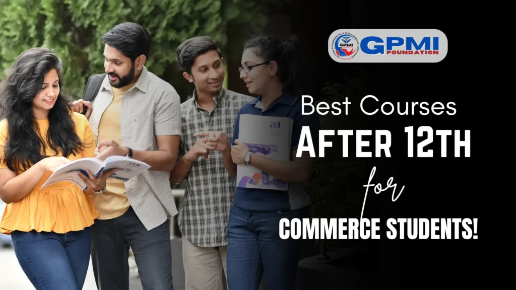Best Courses After 12th for Commerce Students