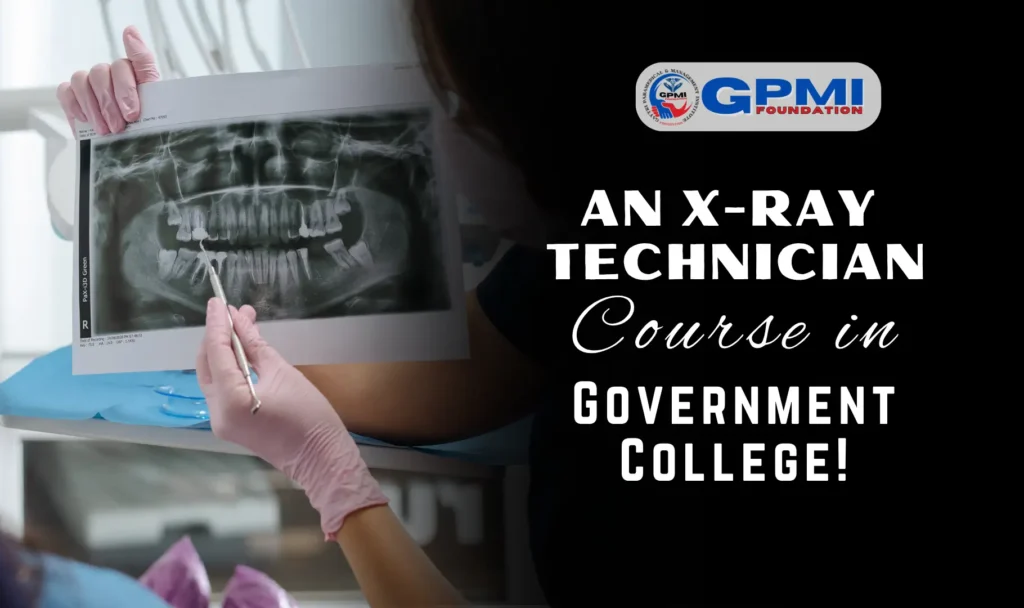 X Ray Technician Course in Government College