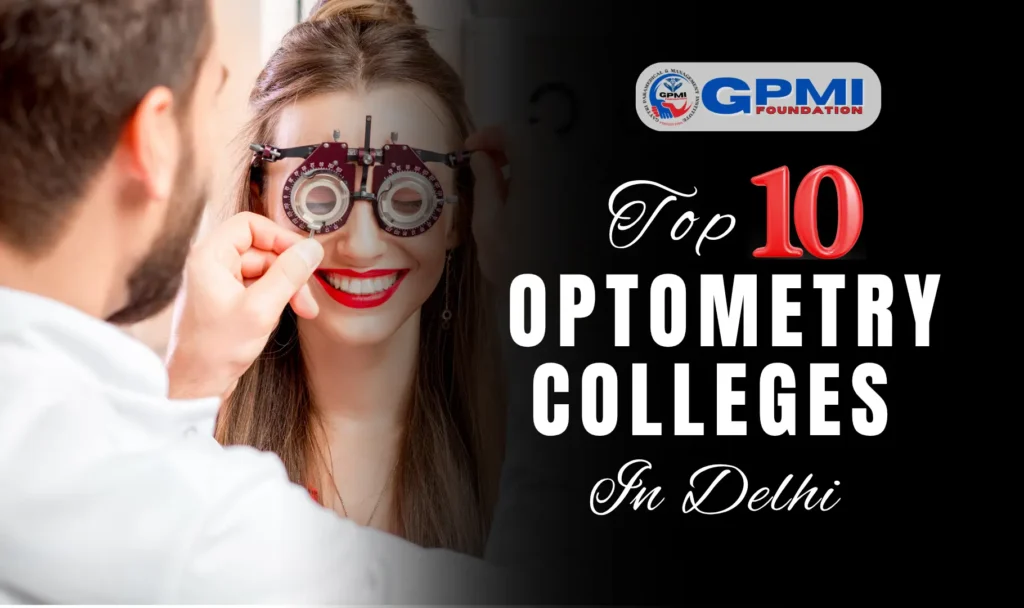 10 Best Optometry Colleges in Delhi