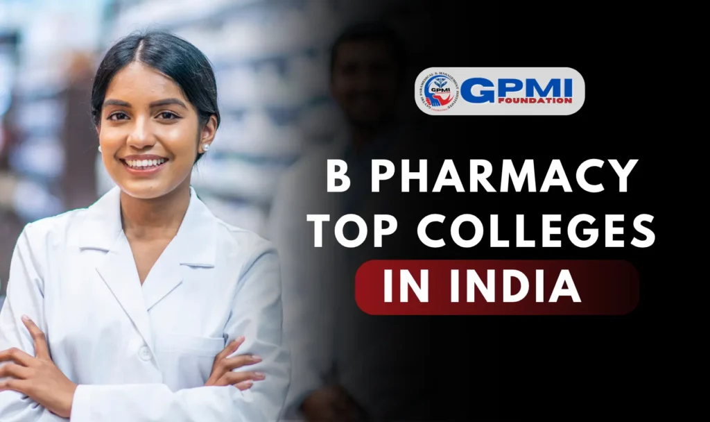 B Pharmacy Top Colleges in India