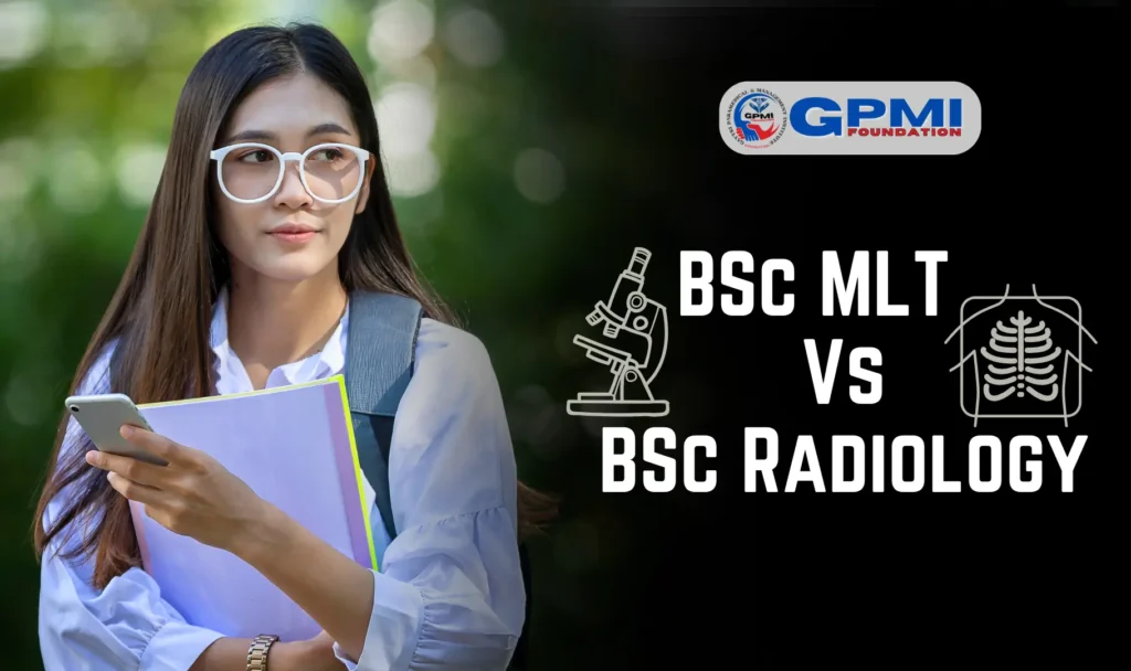 BSc MLT vs BSc Radiology