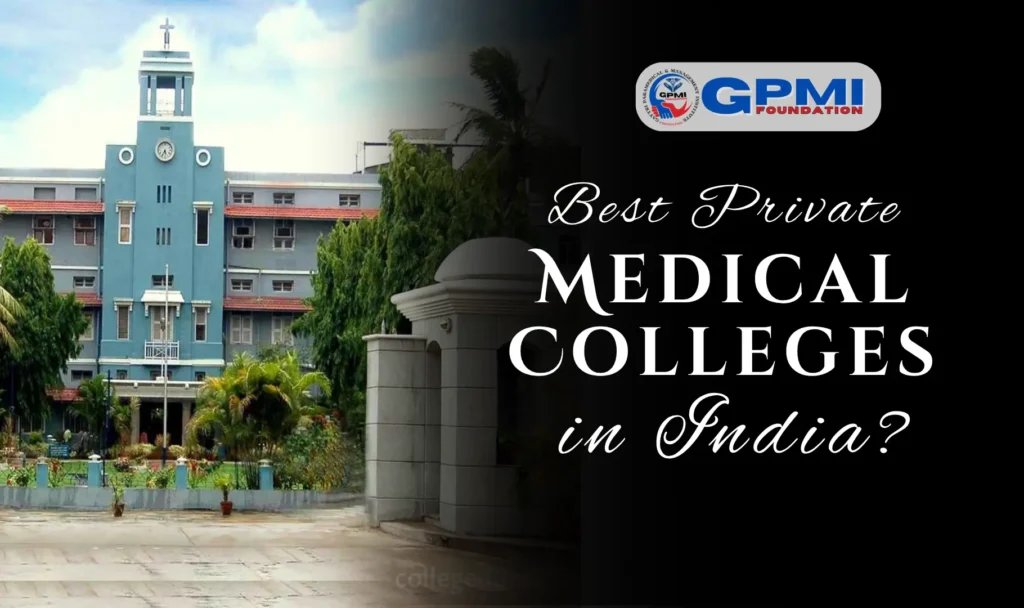 Best Private Medical Colleges in India