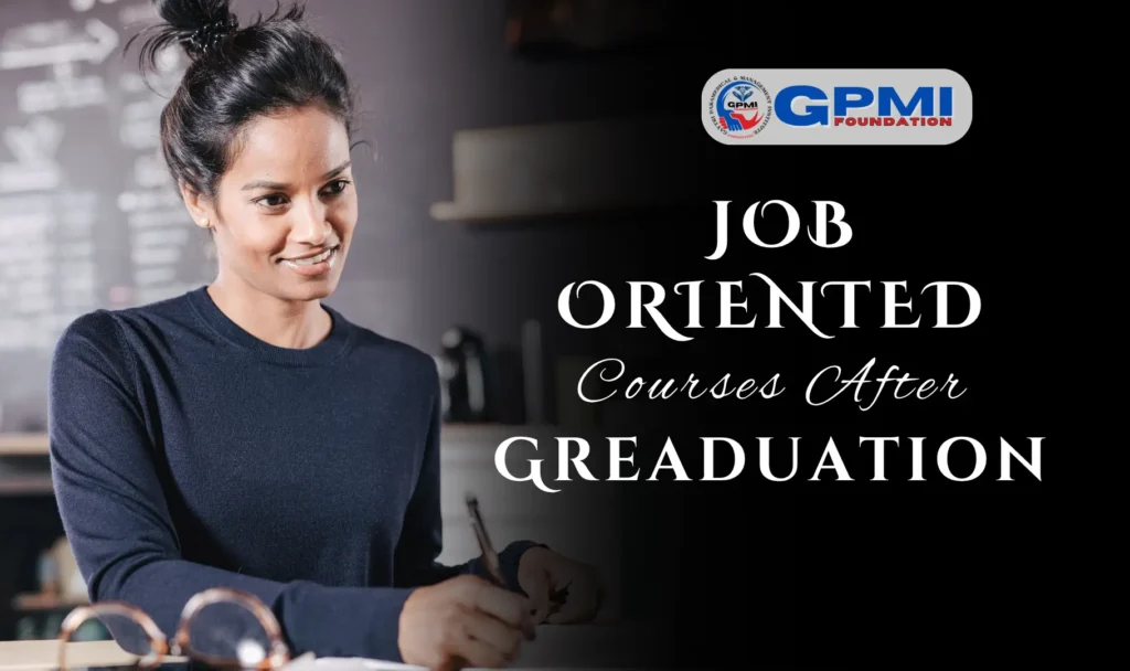 Job Oriented Courses After Graduation
