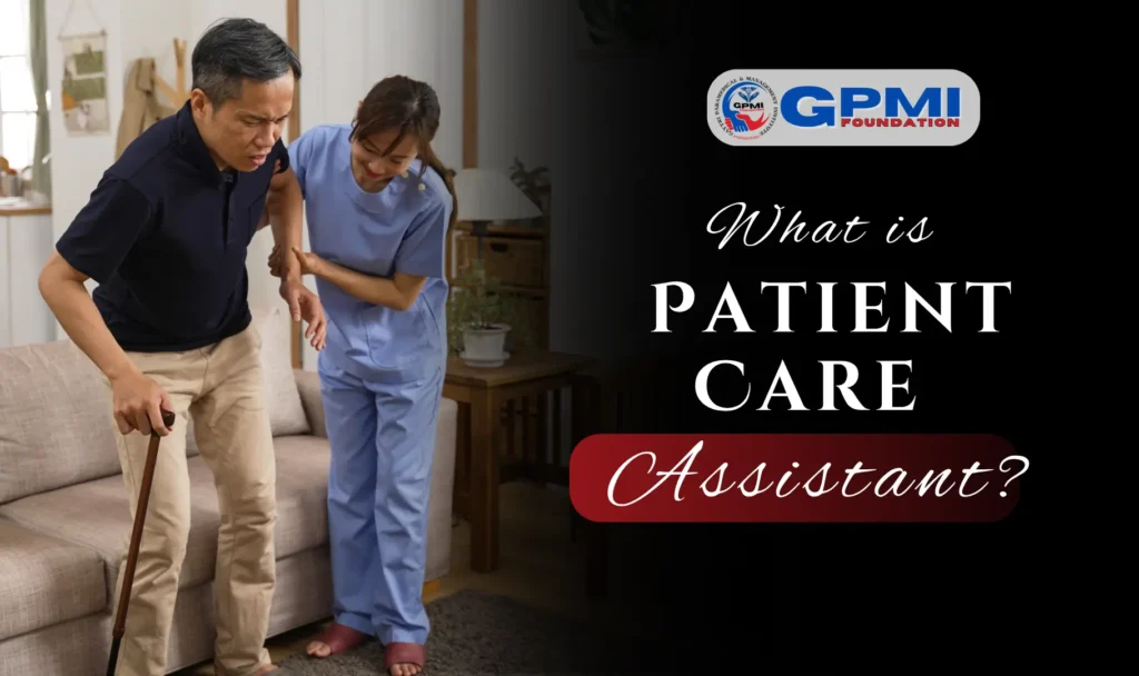 What is Patient Care Assistant?