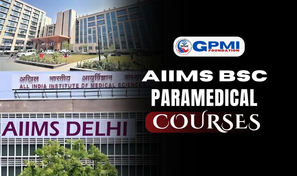 AIIMS Bsc Paramedical Courses