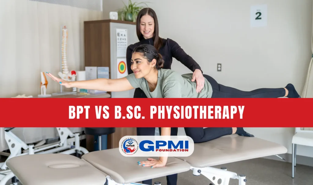 BPT Course vs B.Sc. Physiotherapy