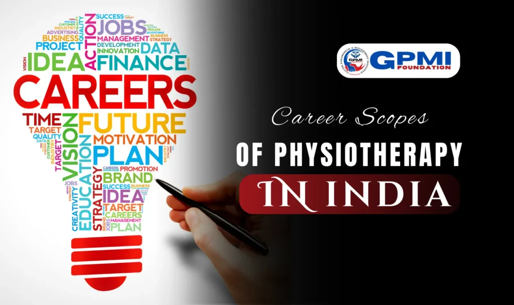 Career Scopes of Physiotherapy in India