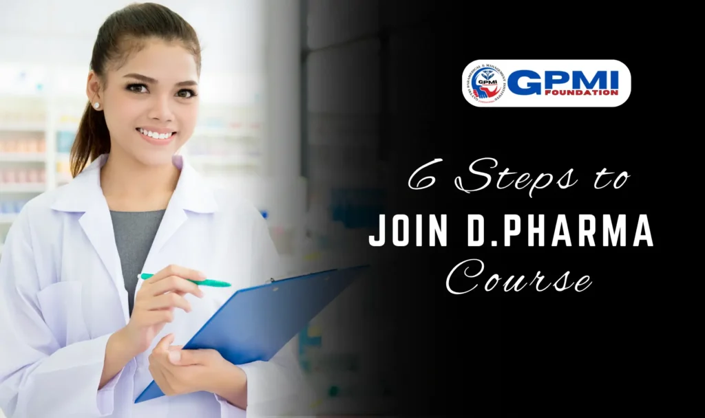 6 Easy Steps to Join D.Pharma Course