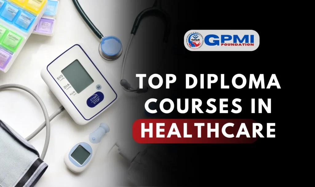 Top Diploma Courses in Healthcare