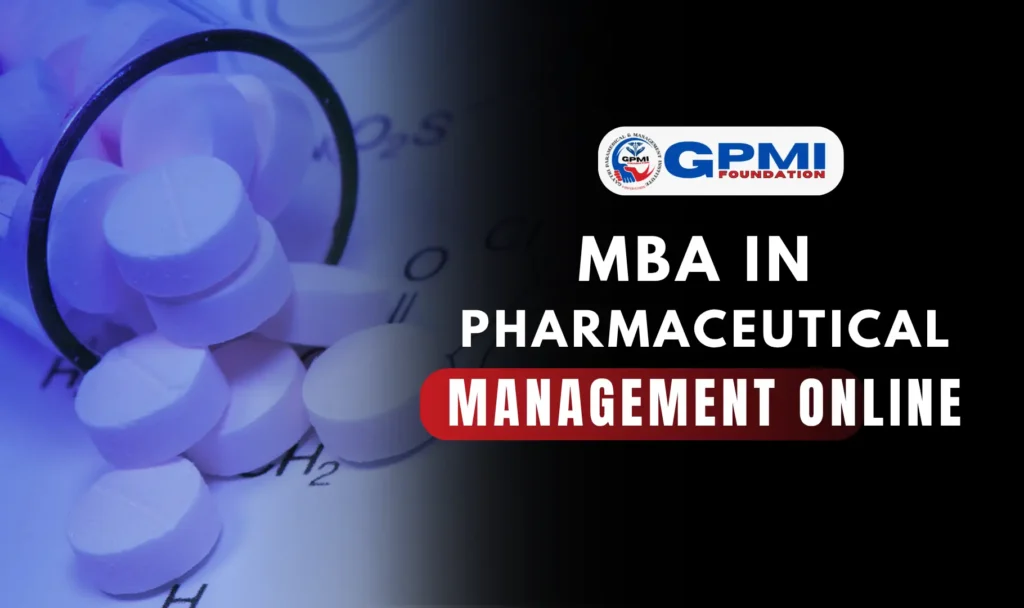 MBA in Pharmaceutical Management Online