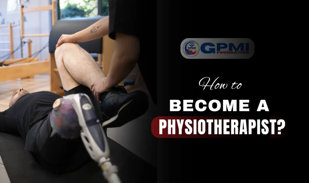 How to Become a Physiotherapist?