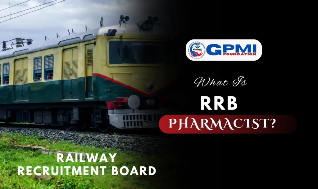 What Is RRB Pharmacist?