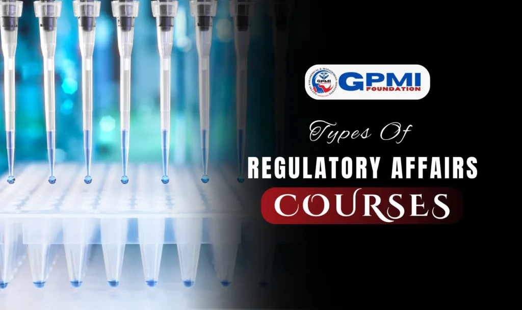 Types of Regulatory Affairs Courses