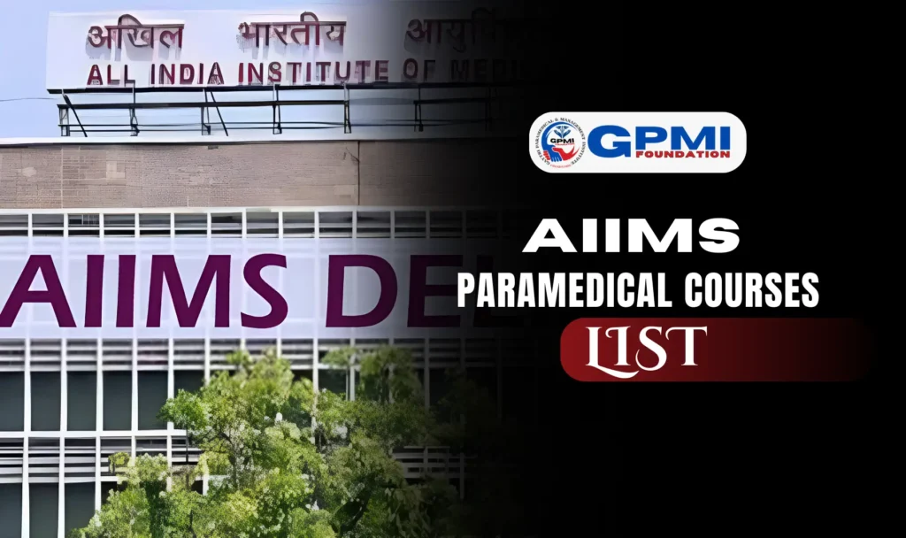 AIIMS Paramedical Courses List