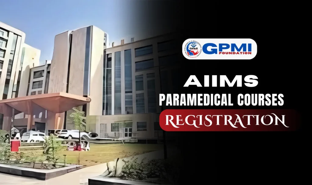 AIIMS Paramedical Courses Registration 2026