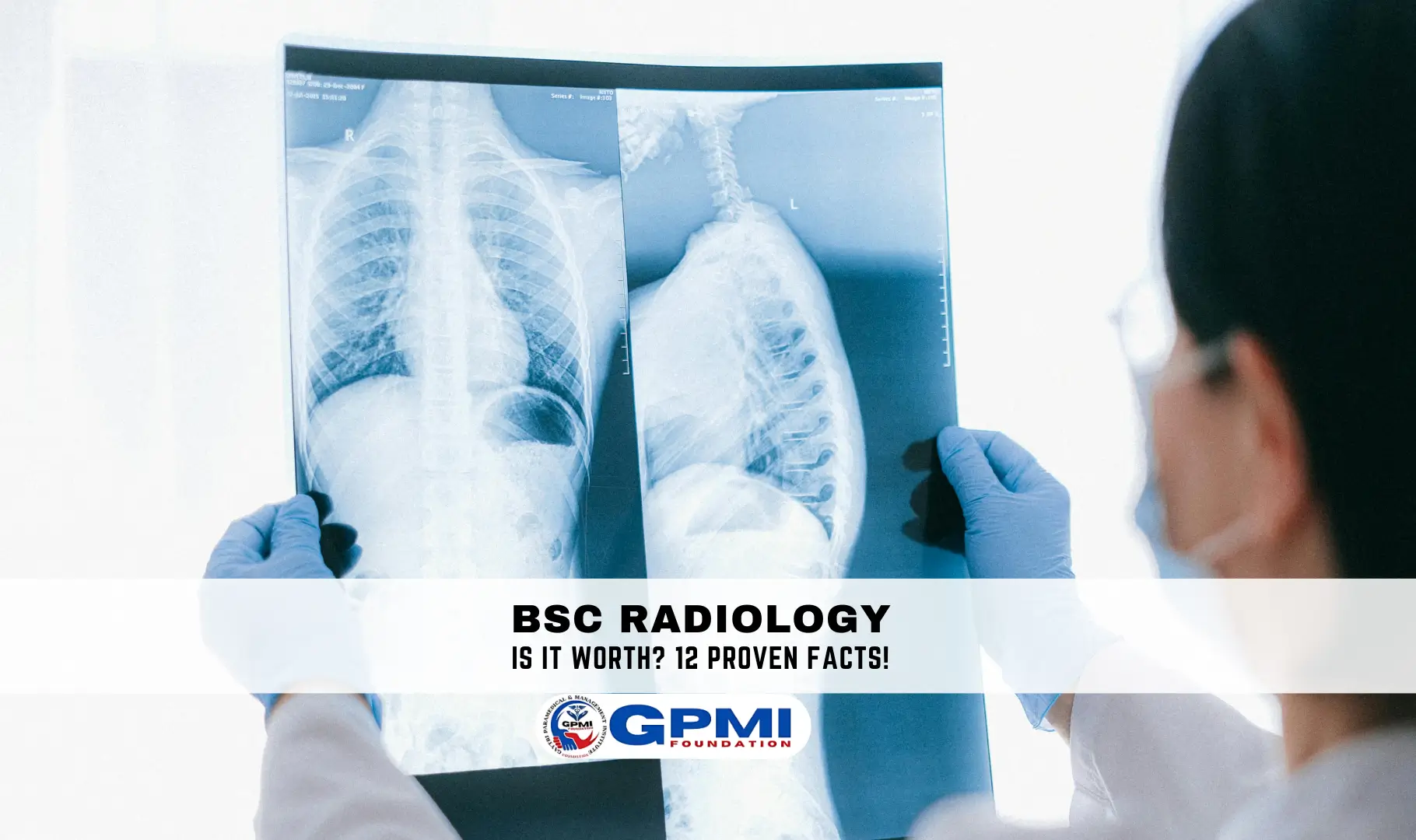 Is BSc Radiology Course Worth It in 2026? : 12 Proven Facts!