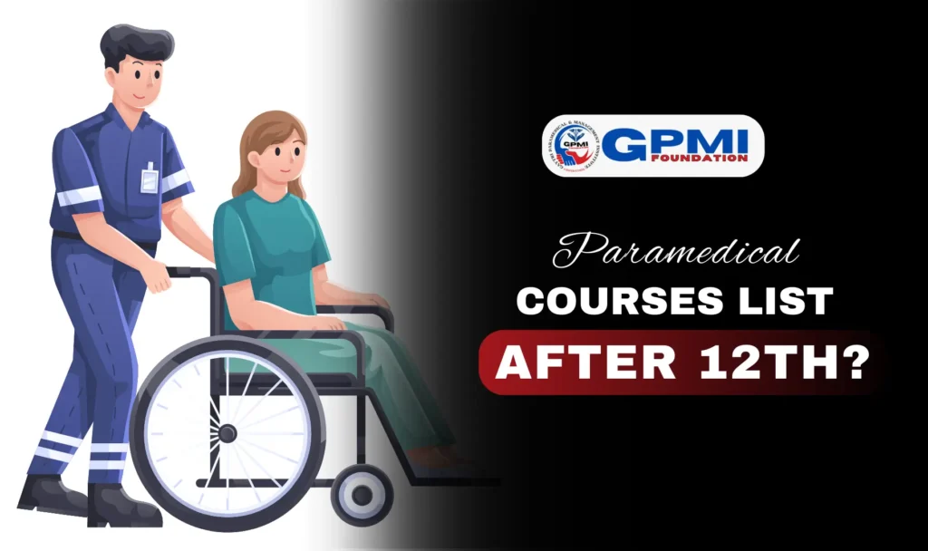 Paramedical Courses List After 12th