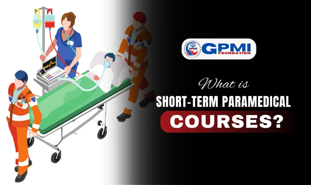What is Short-Term Paramedical Courses?