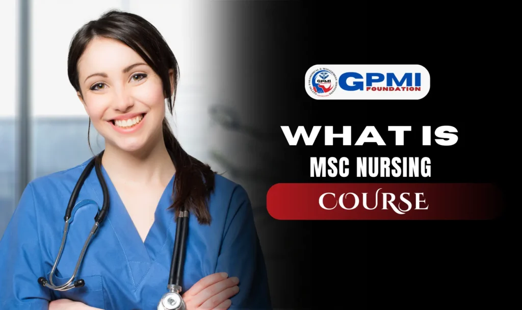 what is msc nursing course