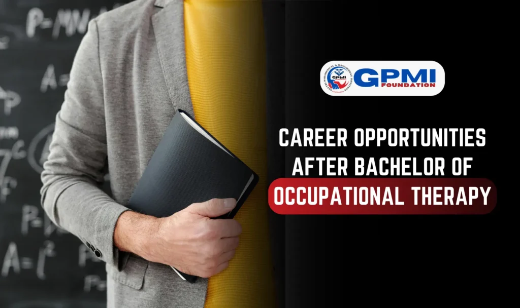 Career Opportunities After Bachelor of Occupational Therapy