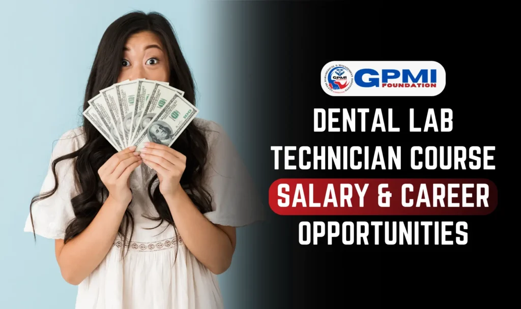 Dental lab technician course salary & career opportunities
