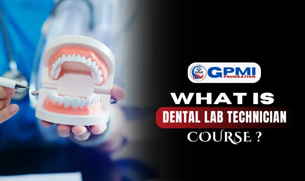 what is dental lab technician course ?
