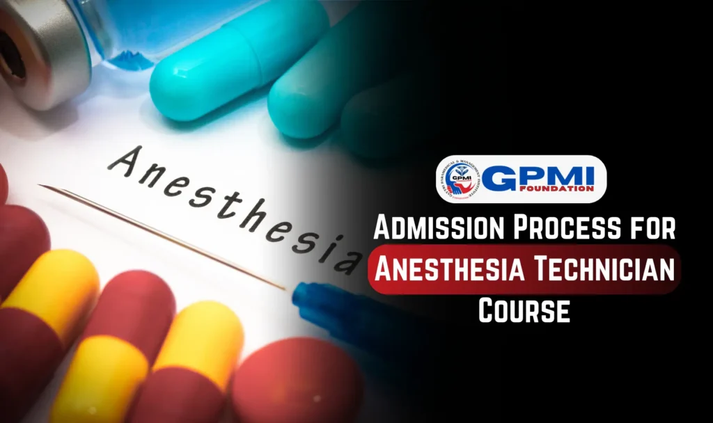 admission process for anesthesia technician course