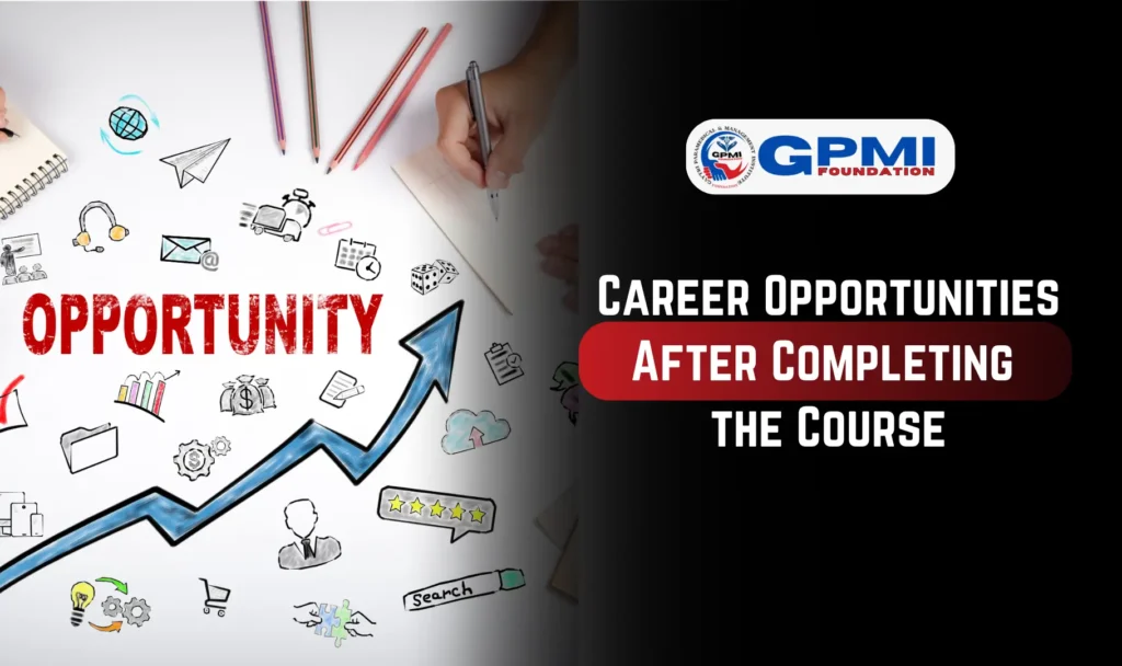 Career Opportunities After Completing the Course
