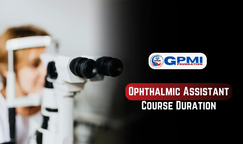 ophthalmic assistant course duration