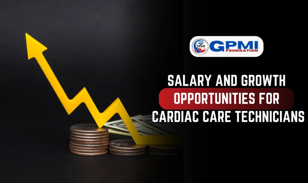 Salary and Growth Opportunities for Cardiac Care Technicians