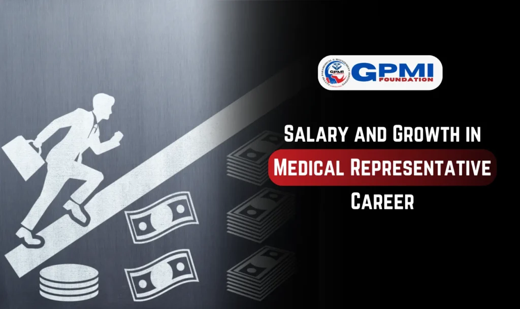 Salary and growth in medical representative career