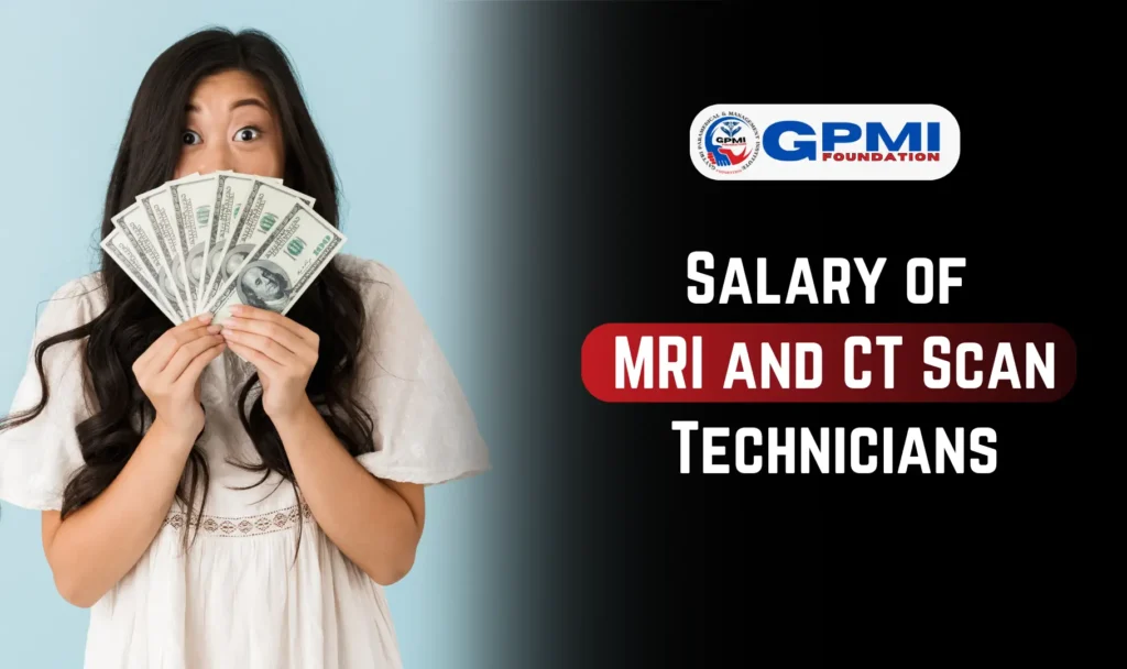 Salary of MRI and CT Scan Technicians