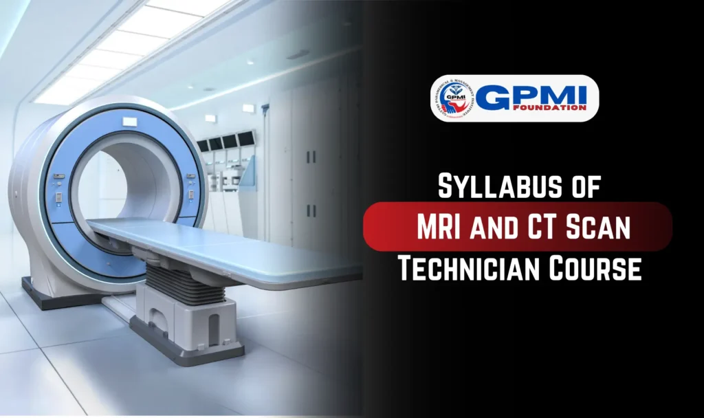 Syllabus of MRI and CT Scan Technician Course