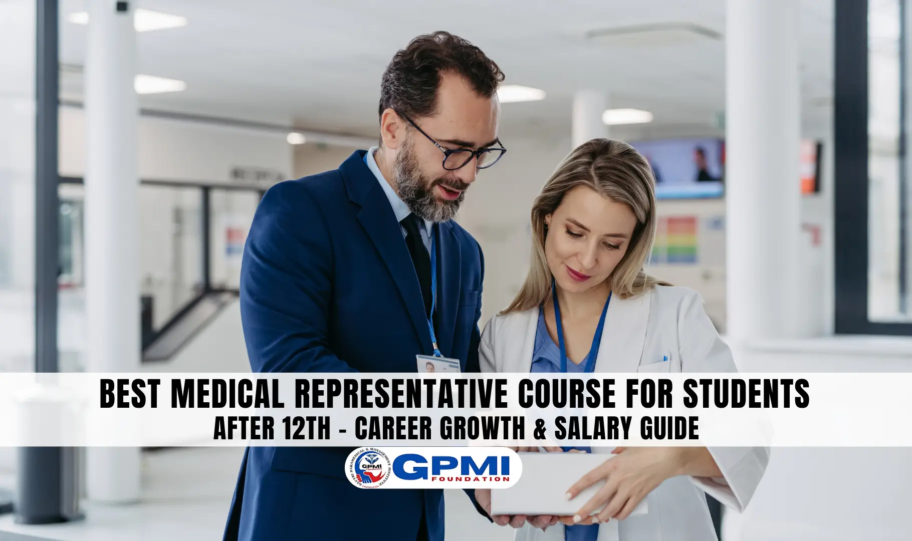 Best Medical Representative Course for Students After 12th – Career Growth & Salary Guide
