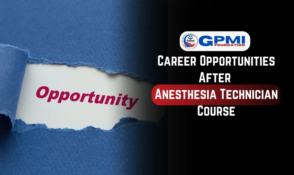 Career Opportunities After Anesthesia Technician Course