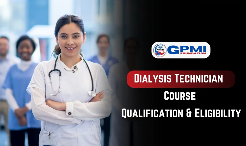 dialysis technician course qualification & eligibility